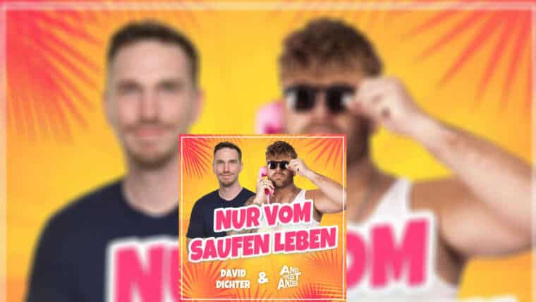 DAVID DICHTER & ANDI SCHIEBT ANDERS “Nur Vom Saufen Leben”