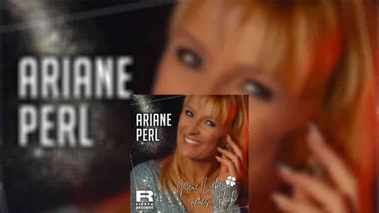 ARIANE PERL “Neue Liebe Neues Glück”