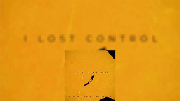 ALPHABEAT x SINETWO x RINA GRUNDKE – „I Lost Control“