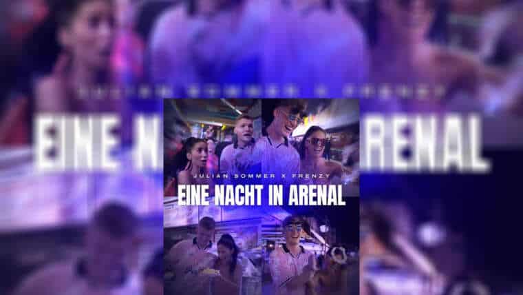 Julian Sommer x Frenzy – „Eine Nacht in Arenal“