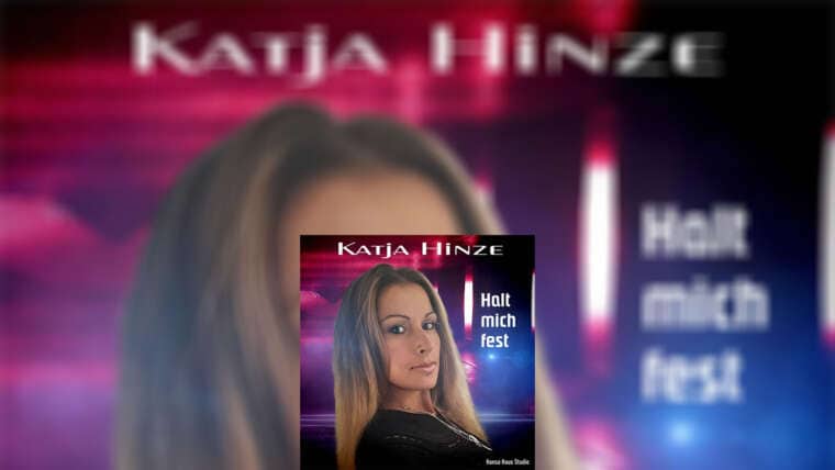 KATJA HINZE “Halt Mich Fest”
