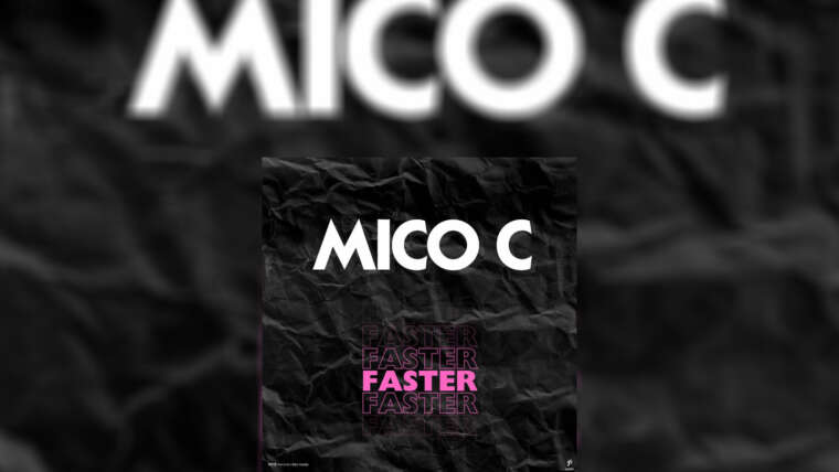 Mico C – Faster