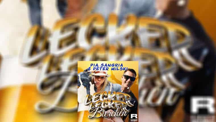 PIA SANGRIA & PETER MILSKI – Lecker Lecker Bierchen