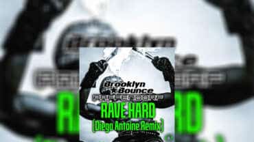 Brooklyn Bounce & Paffendorf – Rave Hard (Diego Antoine Remix)