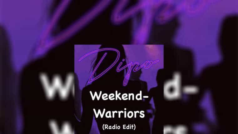 Dj Dipo – Weekend Warriors