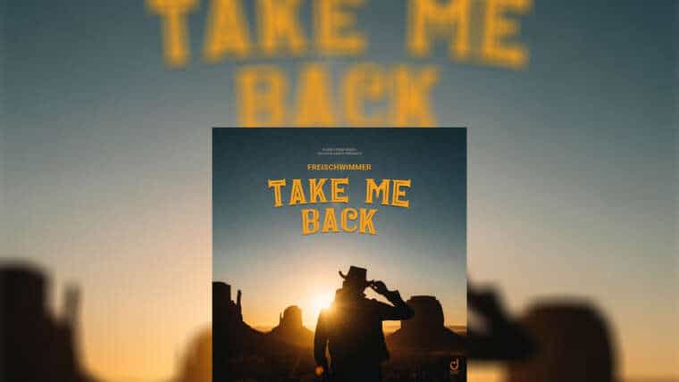 Freischwimmer – „Take Me Back“