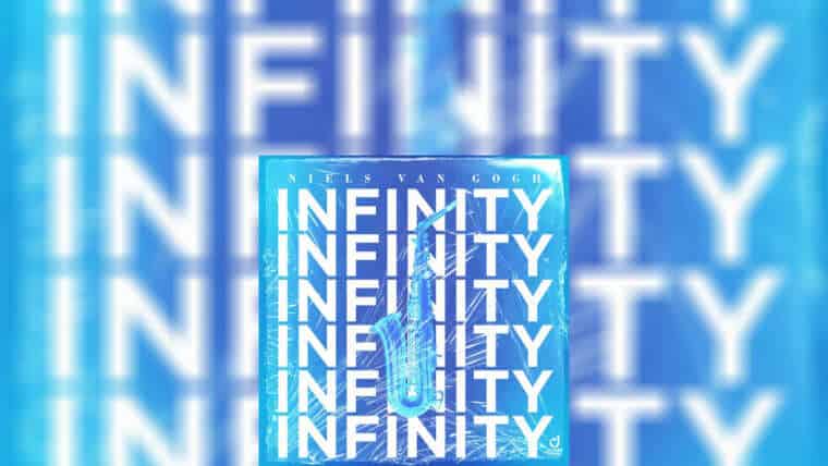 Niels Van Gogh – „Infinity“: Ein Klassiker im Festival-Remix!
